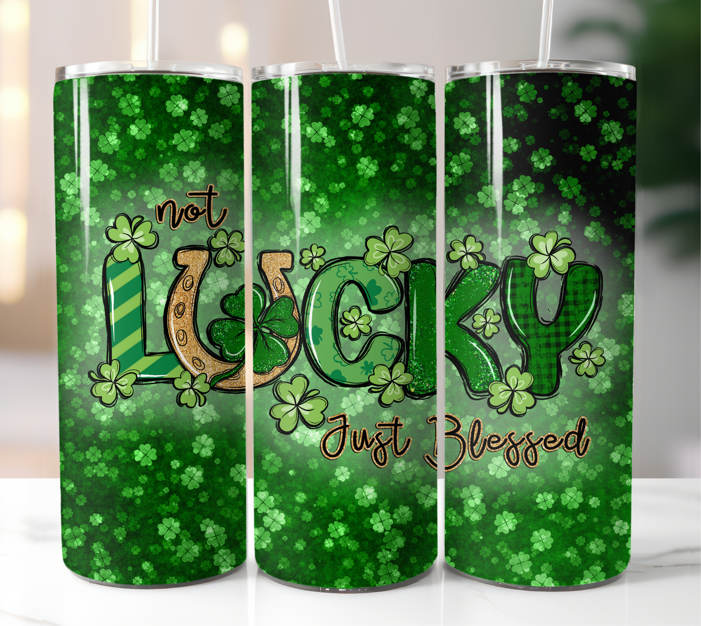 Not Lucky Just Blessed 20oz Tumbler