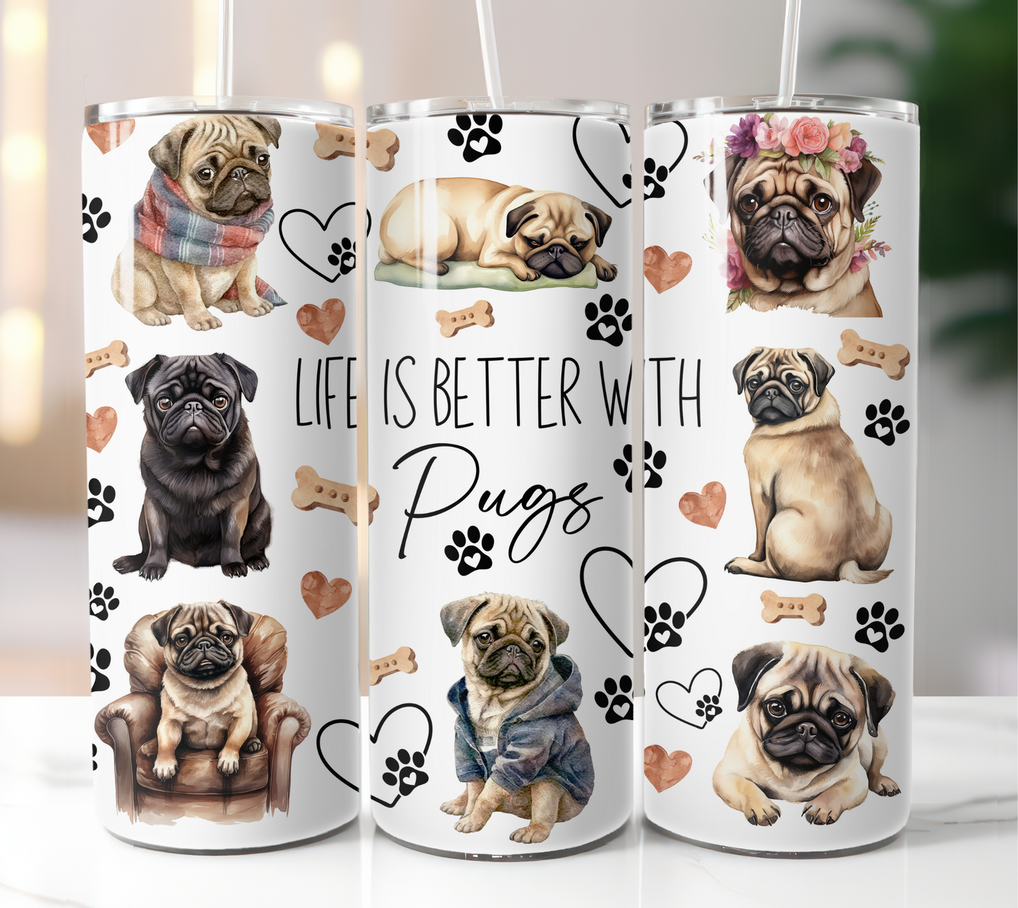 Life Is Better With Pugs 20oz Tumbler